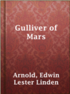 Imagen de portada para Gulliver of Mars